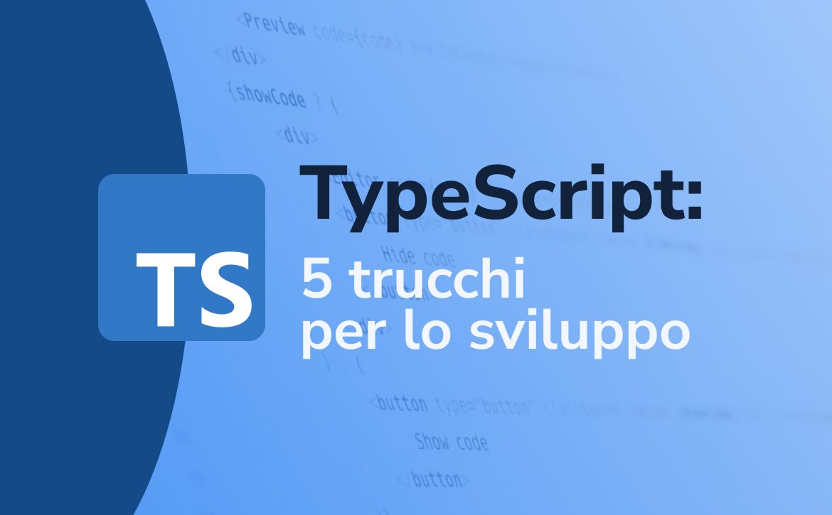 TypeScript: 5 trucchi per lo sviluppo