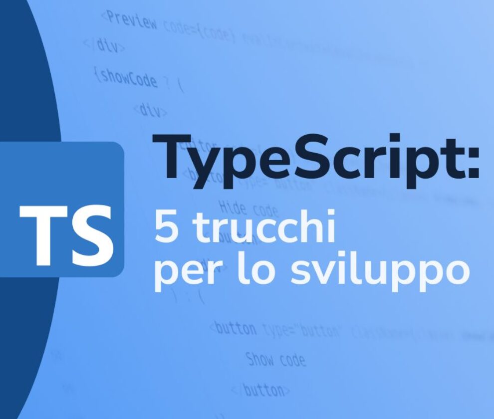 TypeScript: 5 trucchi per lo sviluppo