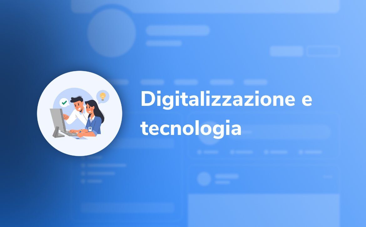 Digitalizzazione e tecnologia. Restare al passo coi tempiLavorazione Blog - copertina_blog business