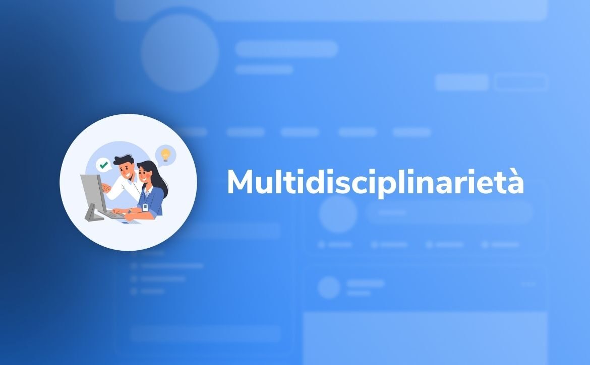 Multidisciplinarietà nel business digitale