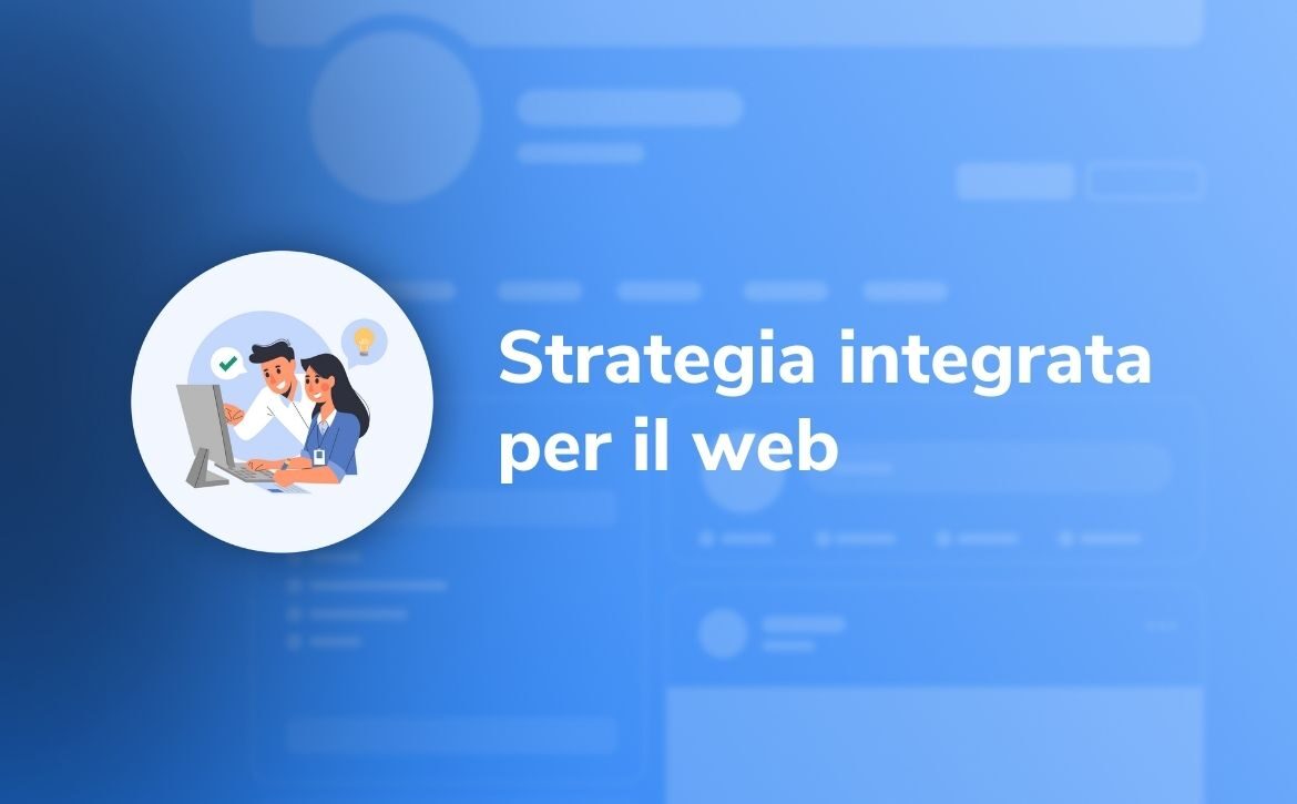 Strategia integrata per il tuo sito web
