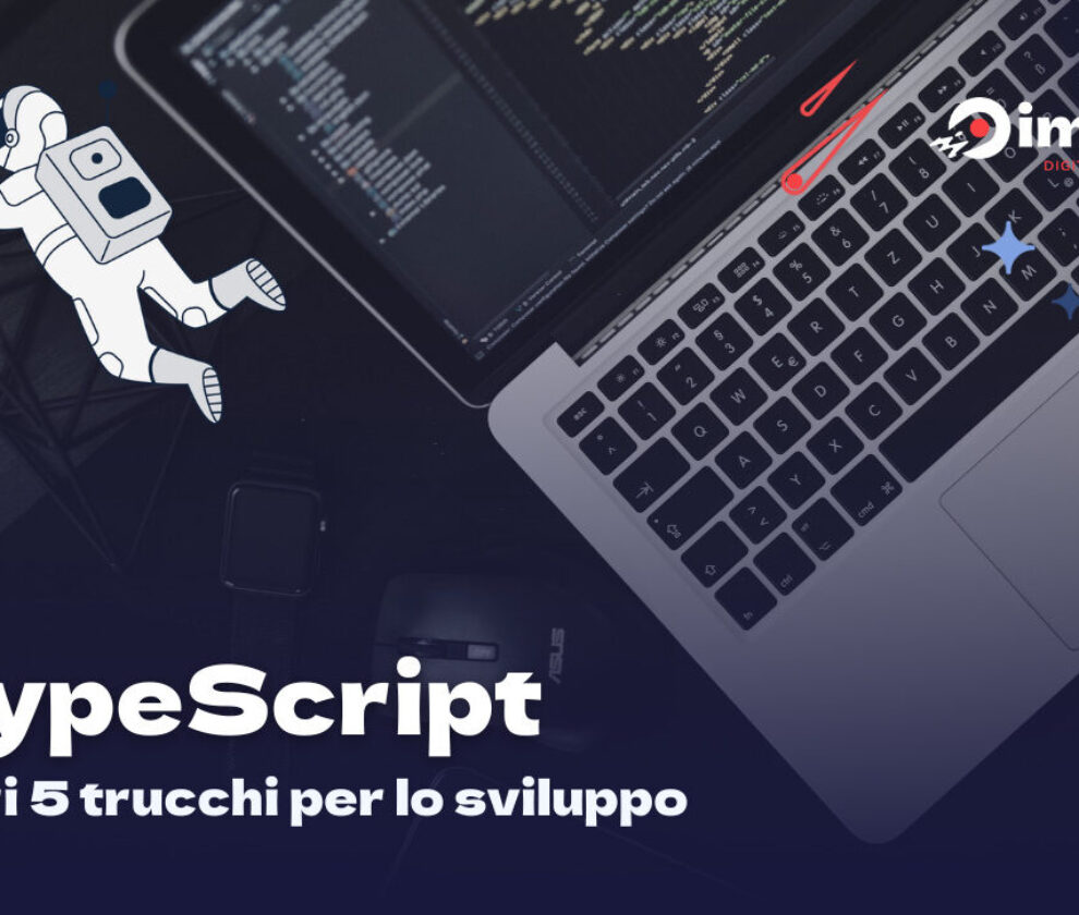 TypeScript: altri 5 trucchi per lo sviluppo